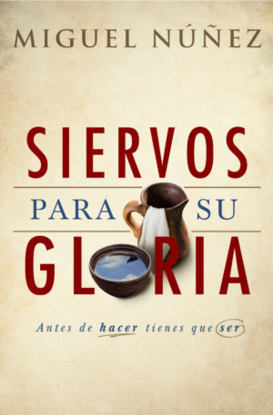 siervos para su gloria