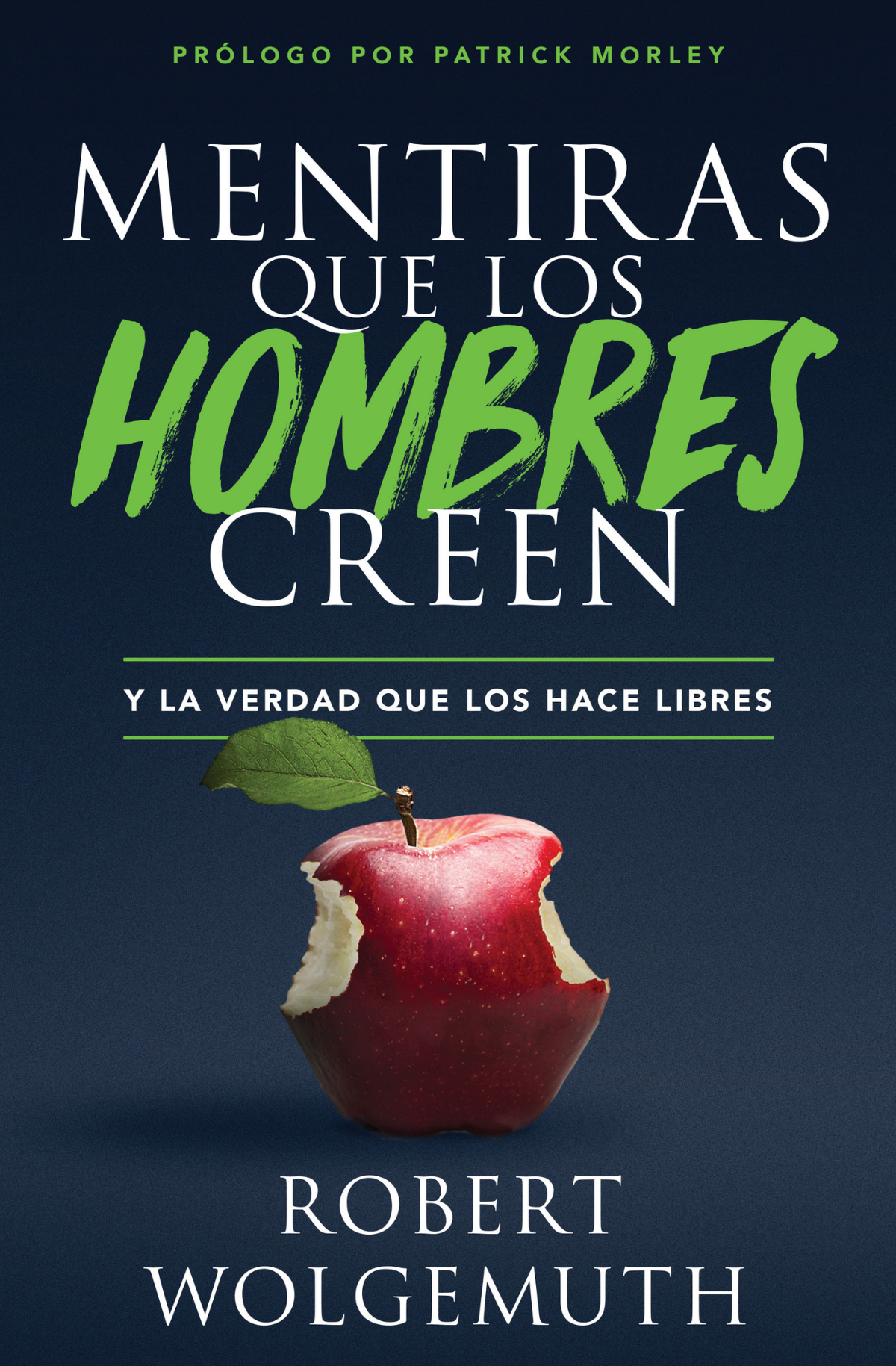 Mentiras Que Los Hombres Creen