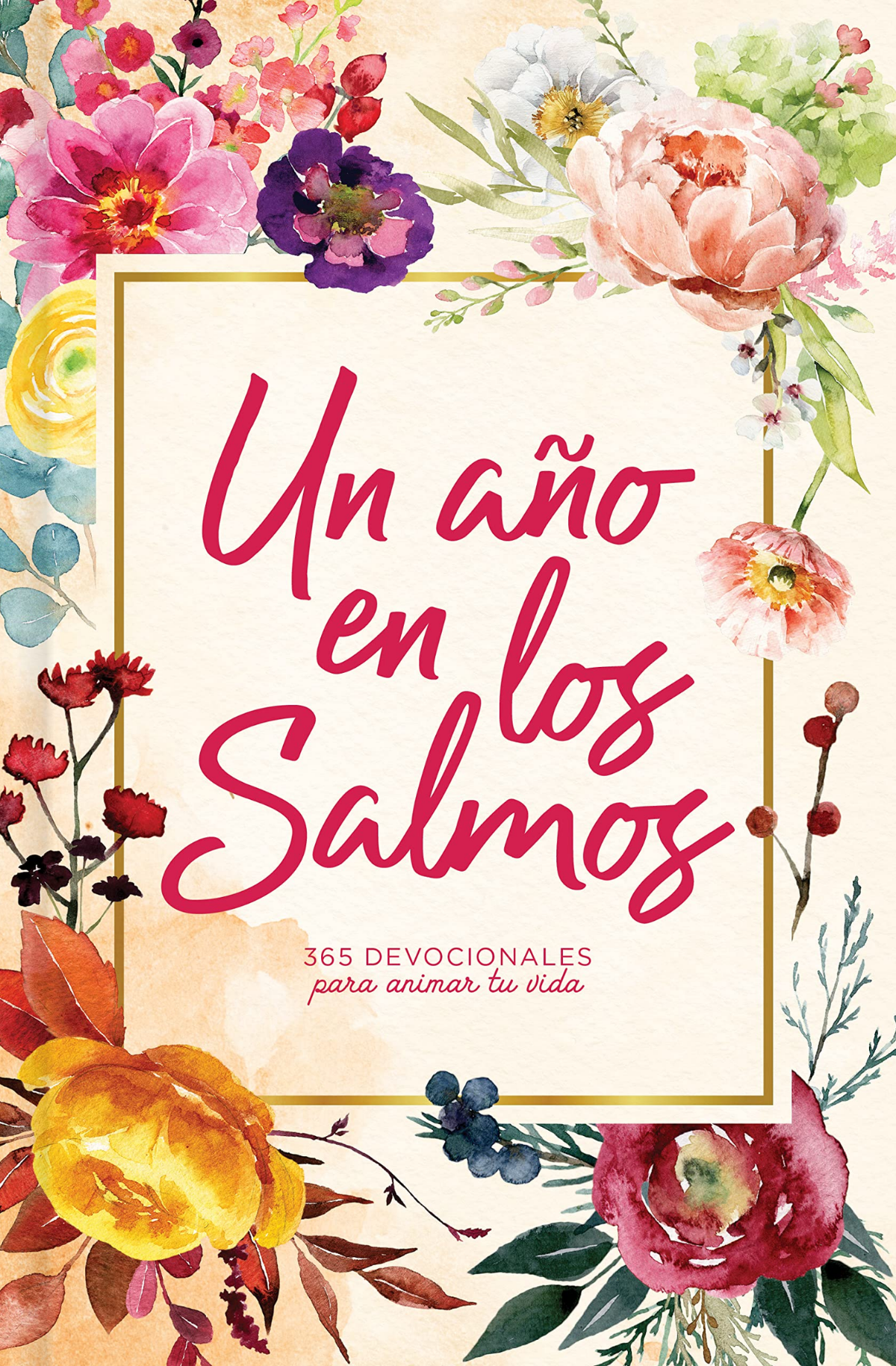 Un Año En Los Salmos - 365 devocionales