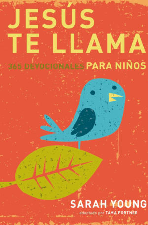 Jesús te llama: 365 lecturas devocionales para niños