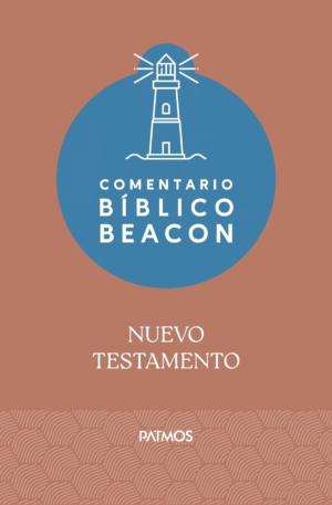Colección Comentario Bíblico Beacon - Nuevo Testamento