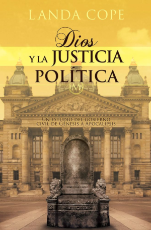 Dios y La Justicia Política