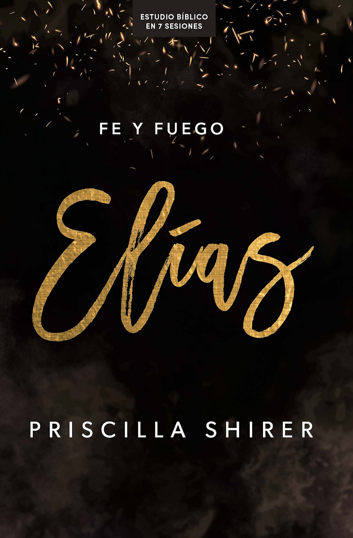 Fe Y Fuego - Elías