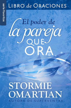 El Poder De La Pareja Que Ora