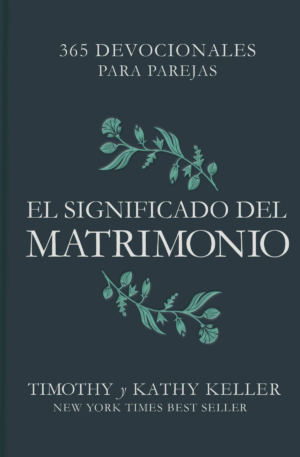El Significado Del Matrimonio - 365 devocionales para parejas