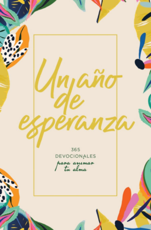 Un Año de Esperanza - 365 devocionales