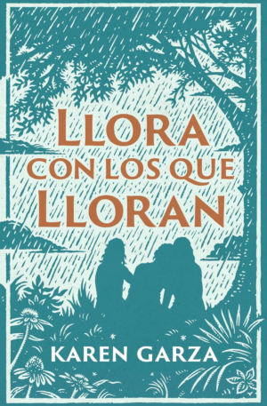 Llora Con Los Que Lloran